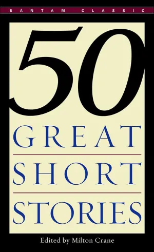 50 Great Short Stories School & Library Binding  August 1, 1983
