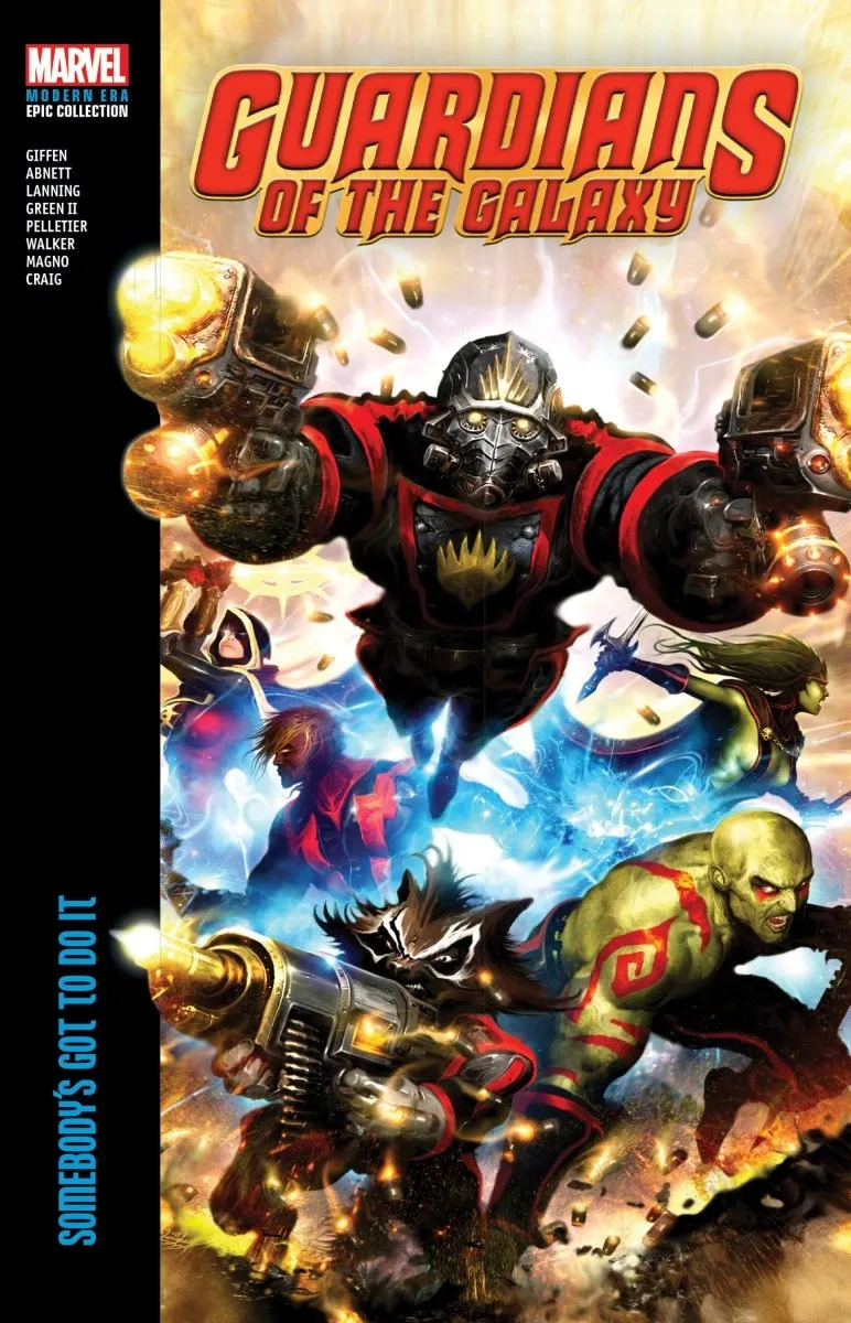 Guardians Of The Galaxy Modern Era Epic Collection Vol 1: Somebody's Got To Do It TP