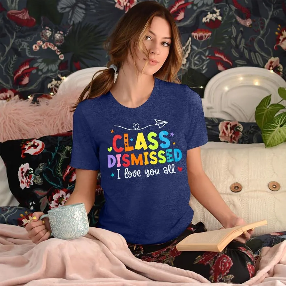 Last Day of School Shirt: Teacher T-Shirt Women Class Dismissed Shirts Teacher Life Tee School Graduation Casual Top