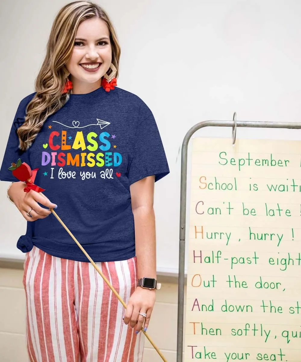 Last Day of School Shirt: Teacher T-Shirt Women Class Dismissed Shirts Teacher Life Tee School Graduation Casual Top