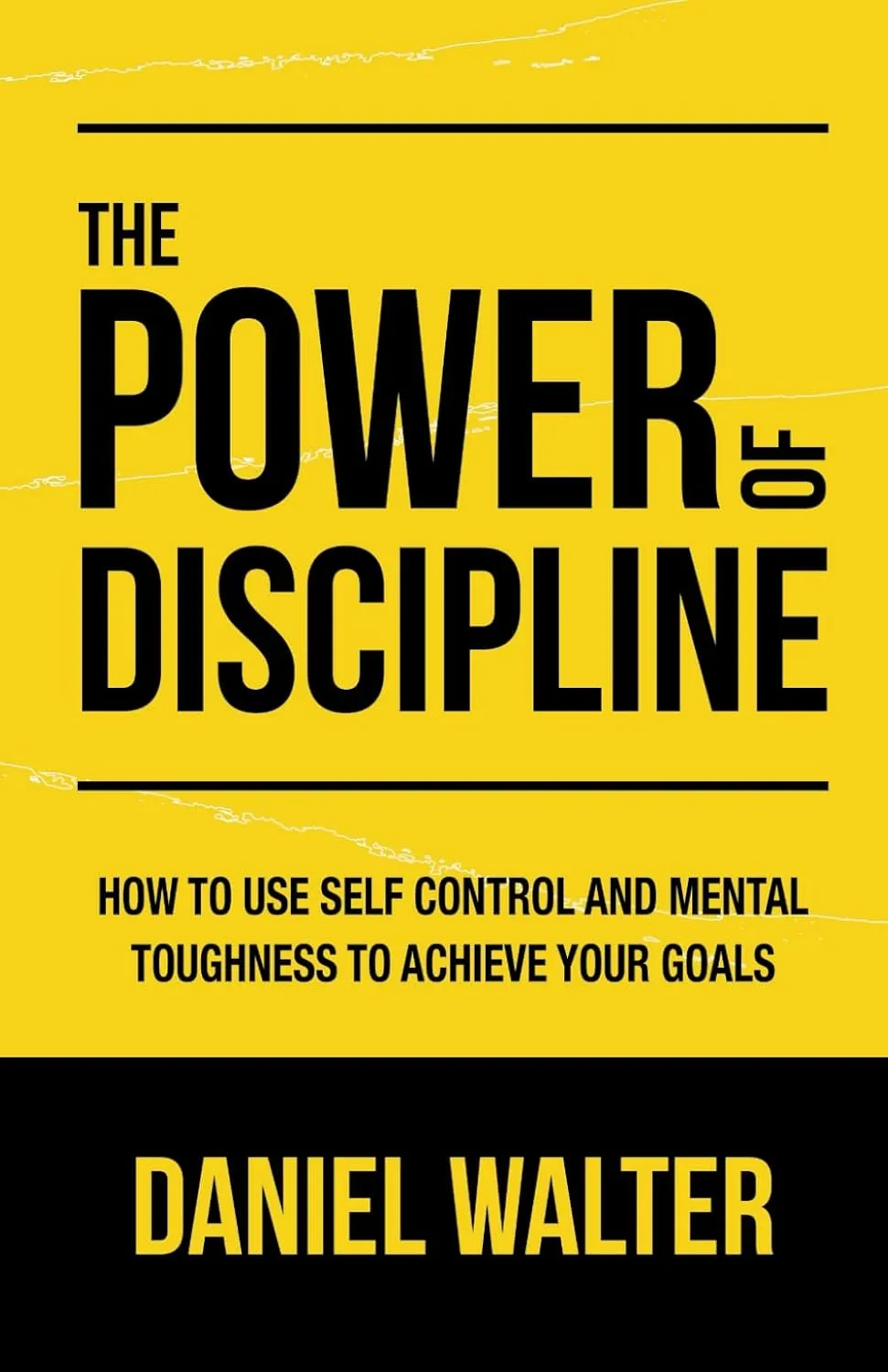 The Power of Discipline: How to Use Self Control and Mental Toughness to Achieve Your Goals Paperback  April 8, 2020